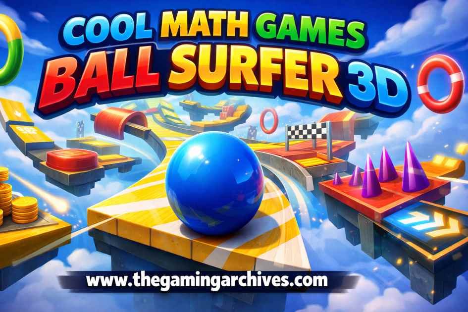 Cool Math Games Ball Surfer 3D Play Guide and Tips 10 cool math games ball surfer 3d